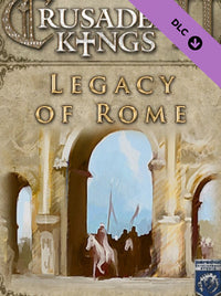 Crusader Kings II - Legacy of Rome