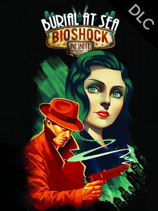 BioShock Infinite: Burial at Sea Episode Two | PC: Steam | GLOBAL