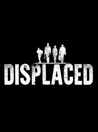 Displaced