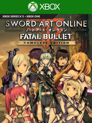 SWORD ART ONLINE: Fatal Bullet Complete Edition (Xbox Key)