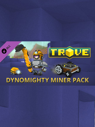 Trove - Dynomighty Miner Pack | PC: Steam | GLOBAL
