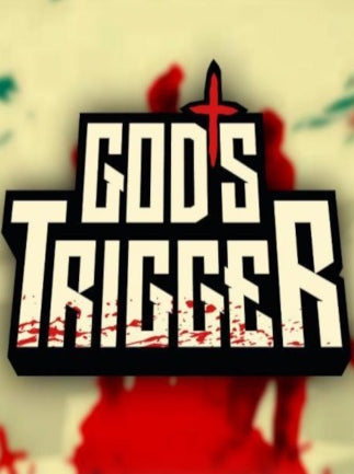 God's Trigger | O.M.G. Edition | PC: Steam | GLOBAL