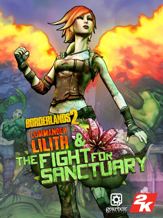 Borderlands 2: Commander Lilith & the Fight for Sanctuary | PC: Steam | GLOBAL