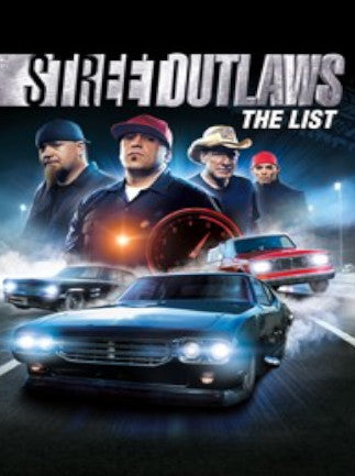 Street Outlaws: The List | PC: Steam | GLOBAL