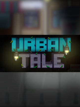 Urban Tale | PC: Steam | GLOBAL