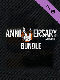 Dying Light - 5th Anniversary Bundle