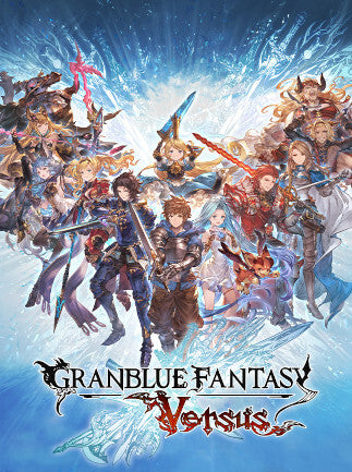 Granblue Fantasy: Versus | PC: Steam | GLOBAL