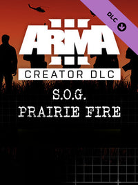 Arma 3 Creator DLC: S.O.G. Prairie Fire