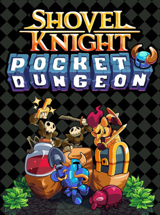 Shovel Knight Pocket Dungeon | PC: Steam | GLOBAL