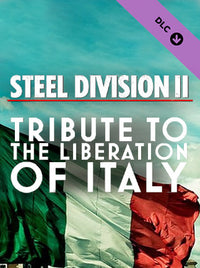 Steel Division 2 - Tribute to the Liberation of Italy