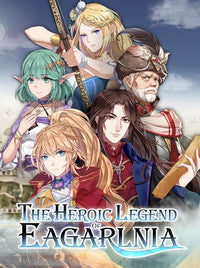 The Heroic Legend Of Eagarlnia