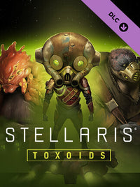 Stellaris: Toxoids Species Pack