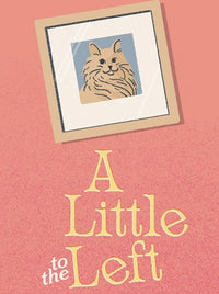 A Little to the Left