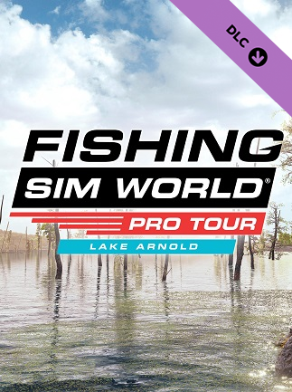 Fishing Sim World: Pro Tour - Lake Arnold | PC: Steam | GLOBAL