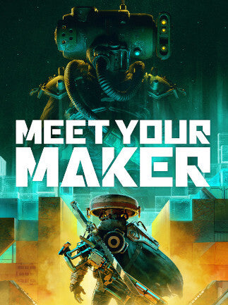 Meet Your Maker
