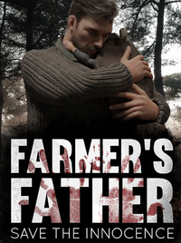 Farmer's Father: Save the Innocence