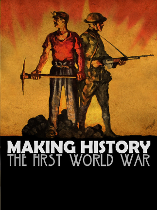 Making History: The First World War | PC: Steam | GLOBAL