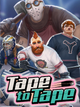 Tape to Tape (PC) - Steam Key - GLOBAL