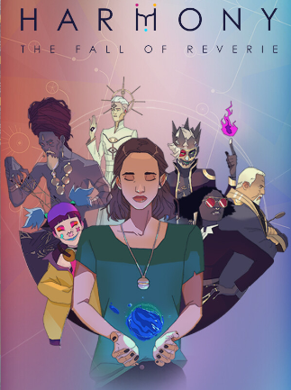 Harmony: The Fall of Reverie | PC: Steam | GLOBAL