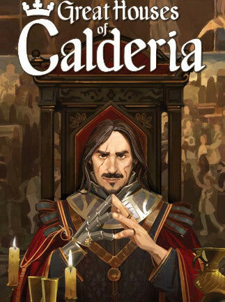 Great Houses of Calderia
