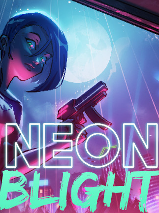 Neon Blight | PC: Steam | GLOBAL
