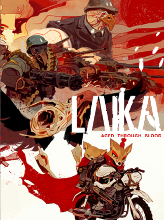 Laika: Aged Through Blood | PC: Steam | GLOBAL