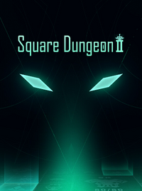 Square Dungeon 2