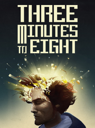 Three Minutes to Eight