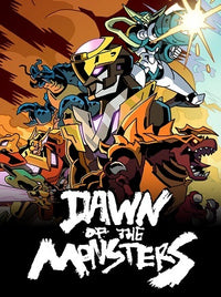 Dawn of the Monsters
