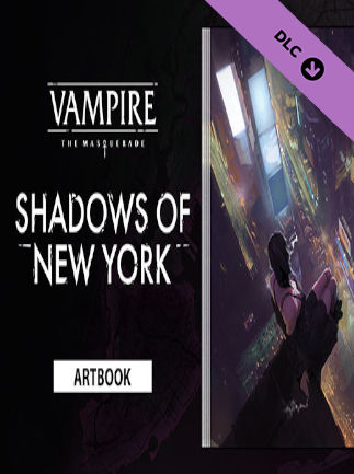 Vampire: The Masquerade - Shadows of New York Artbook | PC: Steam | GLOBAL