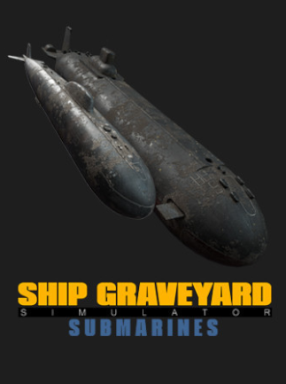 Ship Graveyard Simulator: Submarines (PC) - Steam Key - EUROPE