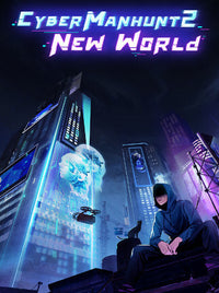 Cyber Manhunt 2: New World