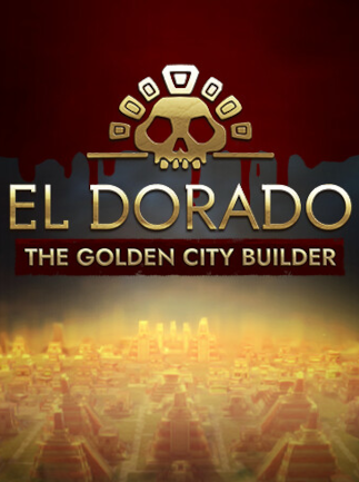 El Dorado: The Golden City Builder | PC: Steam | GLOBAL