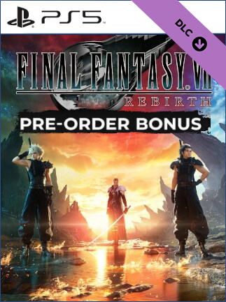 Final Fantasy VII Rebirth Preorder Bonus