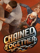 Chained Together (PC) - Steam Key - GLOBAL