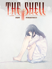 The Shell Part II: Purgatorio