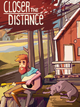 Closer the Distance (PC) - Steam Key ROW