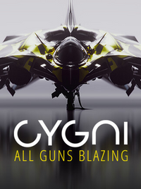 Cygni: All Guns Blazing