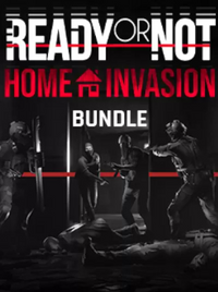 Ready or Not: Home Invasion Bundle