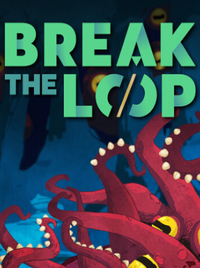 Break the Loop