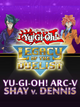 Yu-Gi-Oh! Legacy of the Duelist: Arc-V - Shay vs Dennis (PC) - Steam Key UNITED STATES