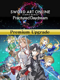 SWORD ART ONLINE Fractured Daydream Premium Upgrade
