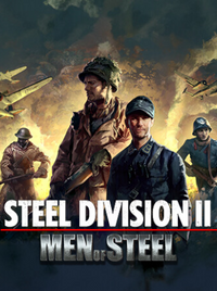 Steel Division 2: Men of Steel