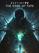 Destiny 2: The Edge of Fate (PC) - Steam Key - CHINA