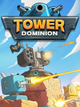 Tower Dominion (PC) - Steam Key ROW