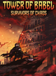 Tower of Babel: Survivors of Chaos | PC: Steam | GLOBAL