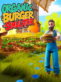 Organic Burger Simulator