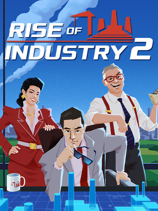 Rise of Industry 2 | PC: Steam | GLOBAL