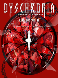 Dyschronia: Chronos Alternate - Episode II: The Eleventh Hour