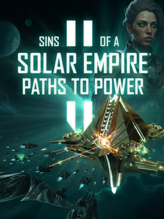 Sins of a Solar Empire II - Paths to Power